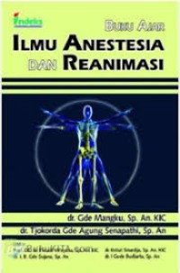 Image of Buku Ajar Ilmu Anestesia Dan Reanimasi