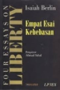 Image of Four essays on liberty: empat esai kebebasan