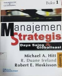 Image of Manajemen Strategi : daya saing dan globalisasi