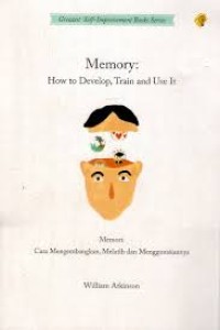 Image of Memory: How to Develop, Train and Use It