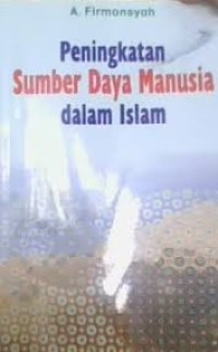 Image of Peningkatan sumber daya manusia dalam Islam