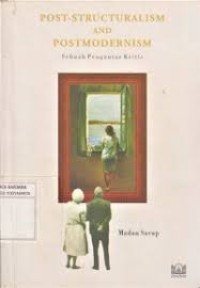Image of Post-structuralism and postmodernism: sebuah pengantar kritis